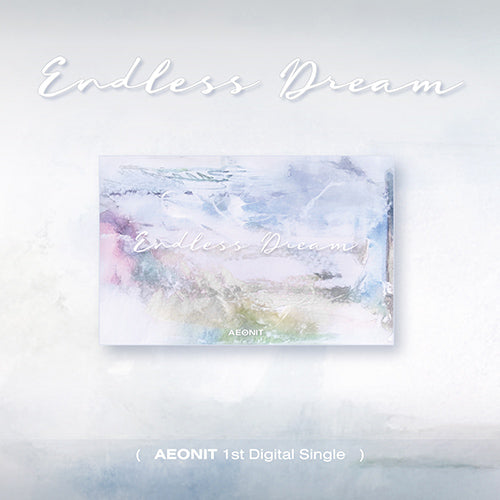 [Pre-Order] AEONIT - ENDLESS DREAM