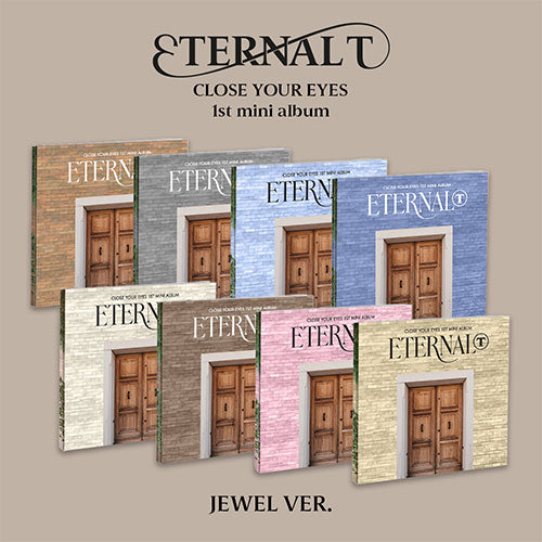 [Pre-Order] CLOSE YOUR EYES - The 1st Mini Album [ETERNALT] (JEWEL Ver.)