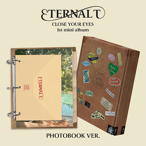 [Pre-Order] CLOSE YOUR EYES - The 1st Mini Album [ETERNALT] (PHOTOBOOK Ver.)