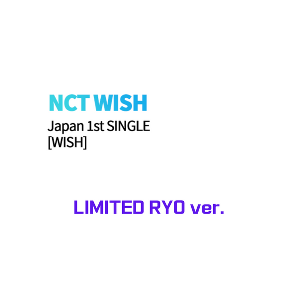 NCT WISH - WISH JAPAN 1ST SINGLE ALBUM