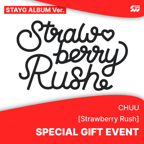 CHUU - 2nd Mini Album [Strawberry Rush](STAYG ALBUM ver.)