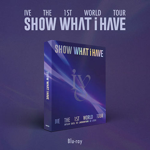 [Pre-Order] IVE - SHOW WHAT I HAVE THE 1ST WORLD TOUR BLU RAY