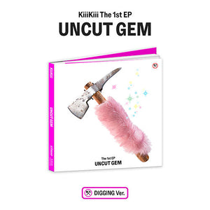 [Pre-Order] KIII KIII - UNCUT GEM 1ST EP ALBUM DIGGING VER