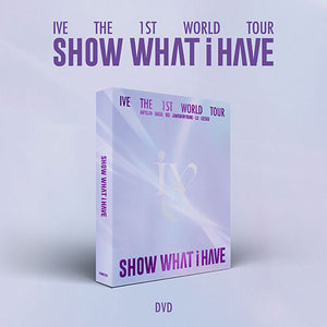 [Pre-Order] IVE - SHOW WHAT I HAVE THE 1ST WORLD TOUR DVD