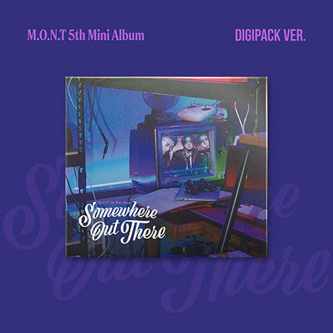 [Pre-Order] M.O.N.T - SOMEWHERE OUT THERE 5TH MINI ALBUM DIGIPACK VER