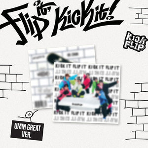 [Pre-Order] KICKFLIP - FLIP IT, KICK IT! 1ST MINI ALBUM UMM GREAT VER