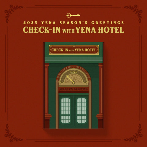 [Pre-Order] YENA - CHECK-IN WITH YENA HOTEL 2025 SEASON'S GREETINGS