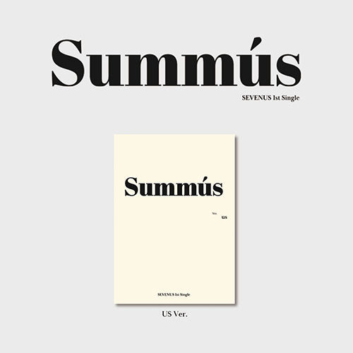 SEVENUS - SUMMUS 1ST SINGLE ALBUM