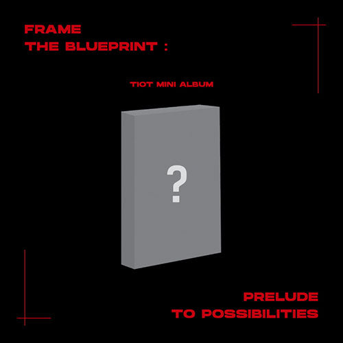 TIOT - FRAME THE BLUEPRINT PRELUDE TO POSSIBILITIES ALBUM PLVE VER.