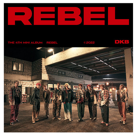 DKB - 4th Mini Album [REBEL]