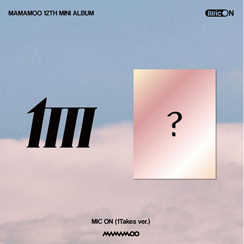 MAMAMOO - Mini 12th Album [MIC ON] (1Takes ver) + Apple Music Gift(Option)