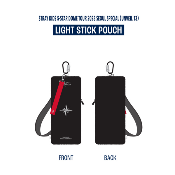 STRAY KIDS LIGHT STICK POUCH - 5 STAR DOME TOUR 2023 SEOUL SPECIAL UNVEIL 13 OFFICIAL MD