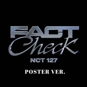 NCT127 - FACT CHECK 5TH FULL ALBUM POSTER VER.