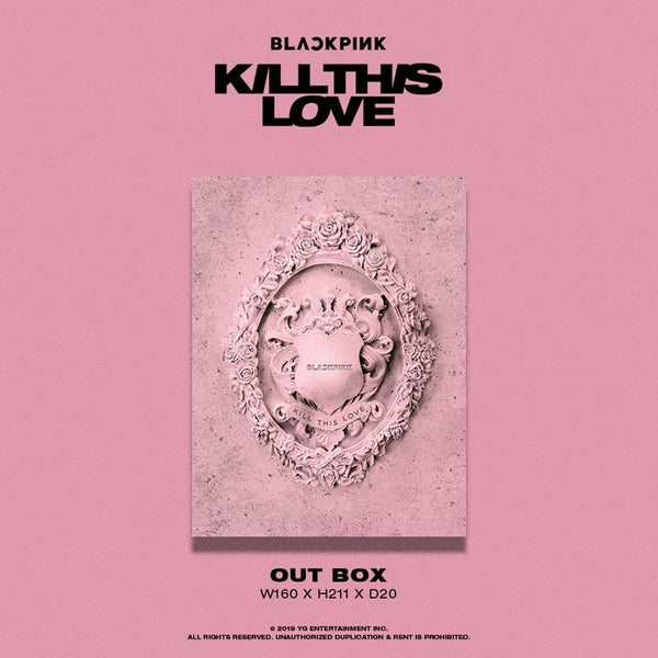 BLACKPINK 2ND MINI ALBUM - KILL THIS LOVE