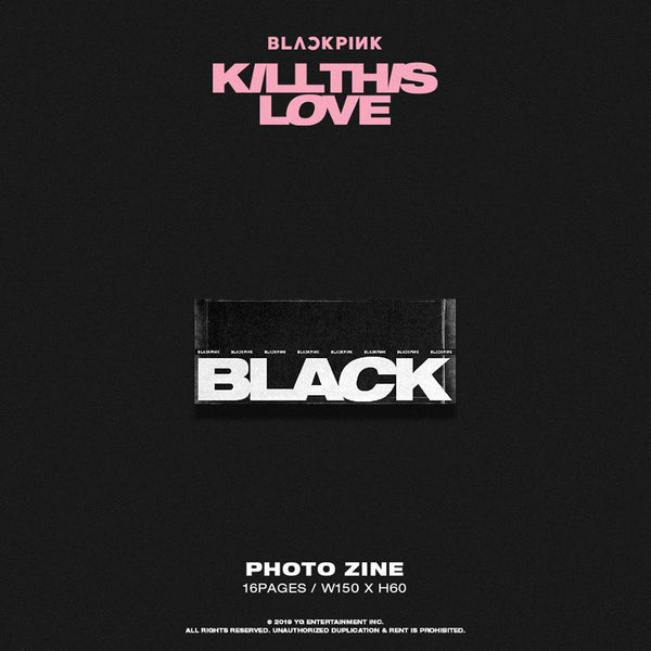 BLACKPINK 2ND MINI ALBUM - KILL THIS LOVE