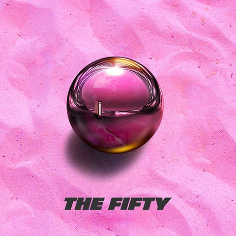 FIFTY FIFTY - THE FIFTY 1ST EP