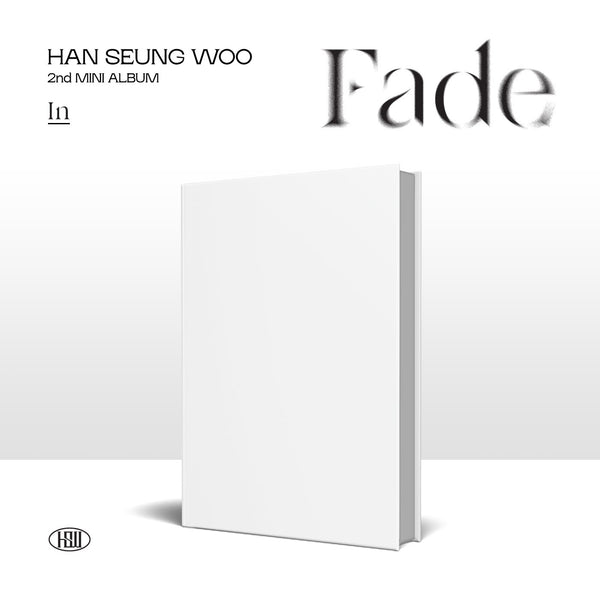 HAN SEUNGWOO - 2ND MINI ALBUM [FADE]