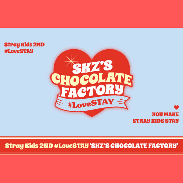 STRAY KIDS - 2ND #LOVESTAY SKZ'S CHOCOLATE FACTORY OFFICIAL MD