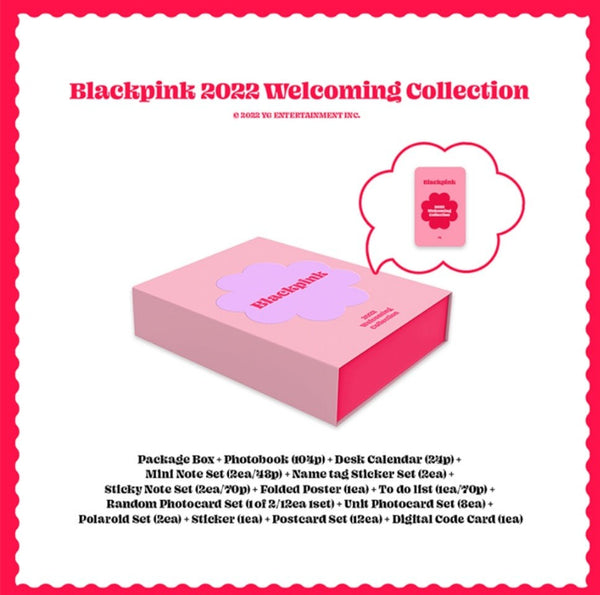 BLACK PINK - 2022 WELCOMING COLLECTION